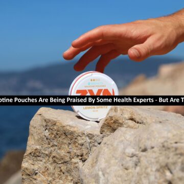 How Nicotine Pouches Are Being Praised By Some Health Experts – But Are They Right? How Nicotine Pouches Are Being Praised By Some Health Experts - But Are They Right