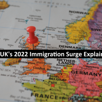 The UK's 2022 Immigration Surge Explained
